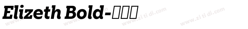 Elizeth Bold字体转换 Elizeth Bold字体转换